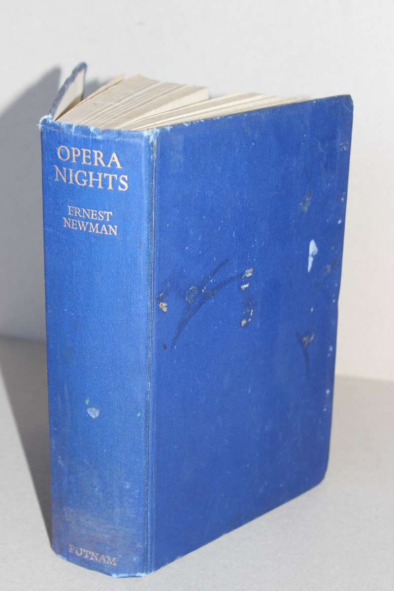 OPERA NIGHTS  by Ernest Newman