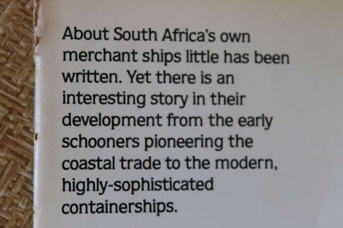 SOUTH AFRICAN MERCHANT SHIPS  by B. D. Ingpen (An illustrated recent history)