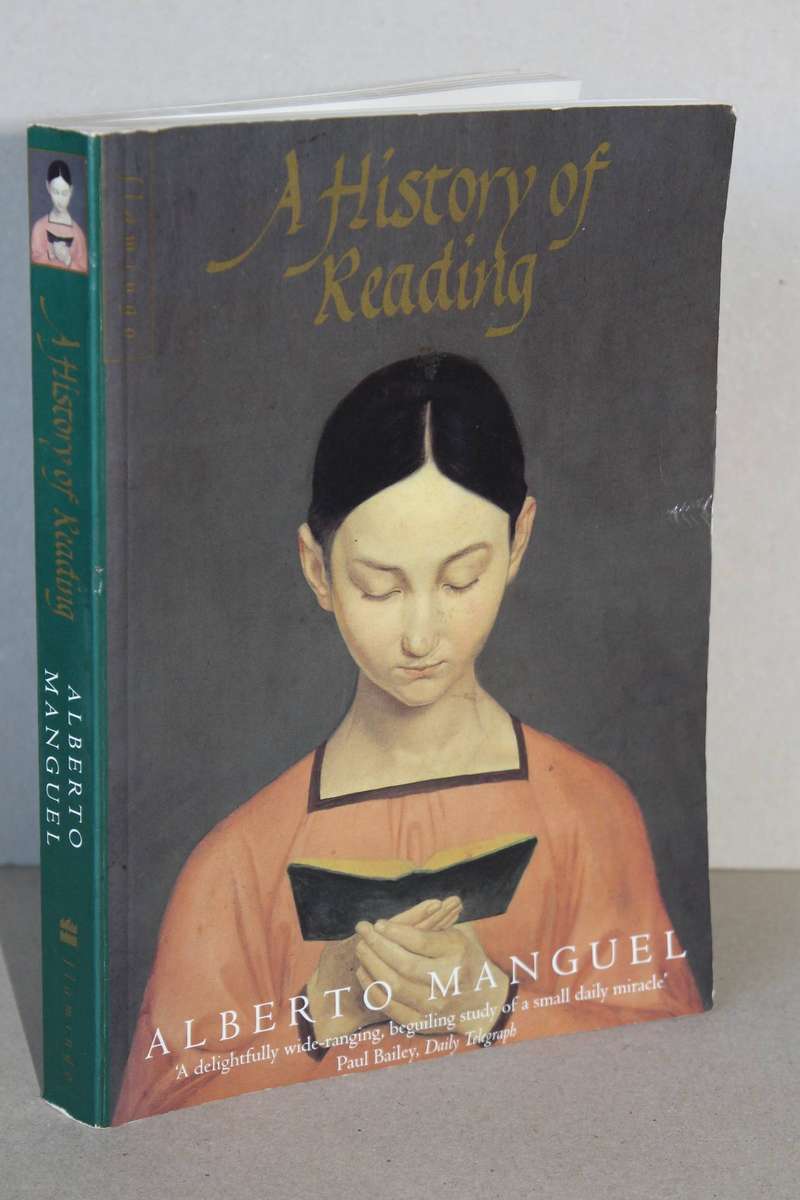 A HISTORY OF READING  by Alberto Manguel