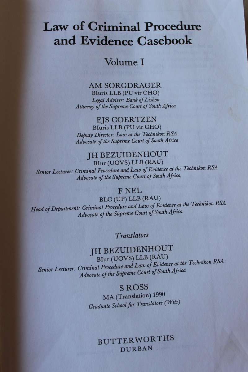 LAW OF CRIMINAL PROCEDURE AND EVIDENCE CASEBOOK Volume 1  by Sorgdrager/Coetzee/Bezuidenhout en Nel