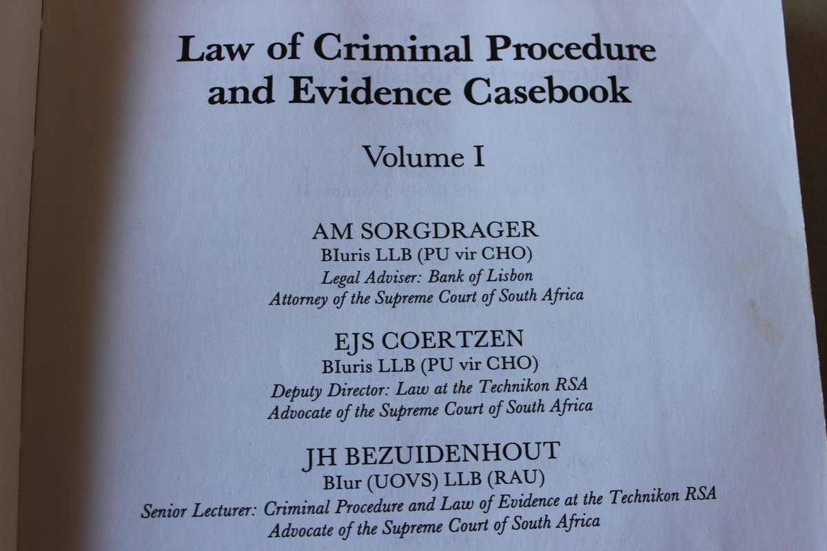 LAW OF CRIMINAL PROCEDURE AND EVIDENCE CASEBOOK Volume 1  by Sorgdrager/Coetzee/Bezuidenhout en Nel