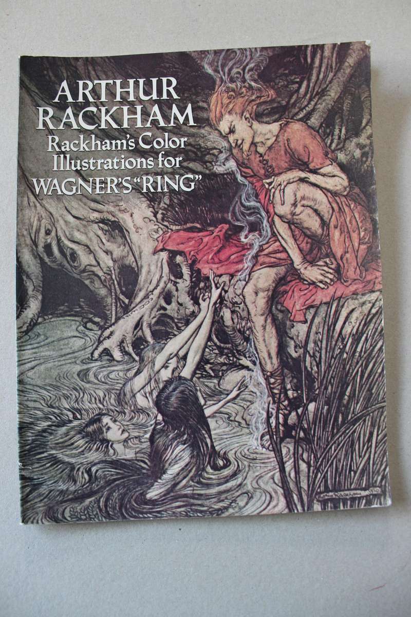 ARTHUR PACKHAM  Rackhams Color Illustrations for Wagners "Ring"