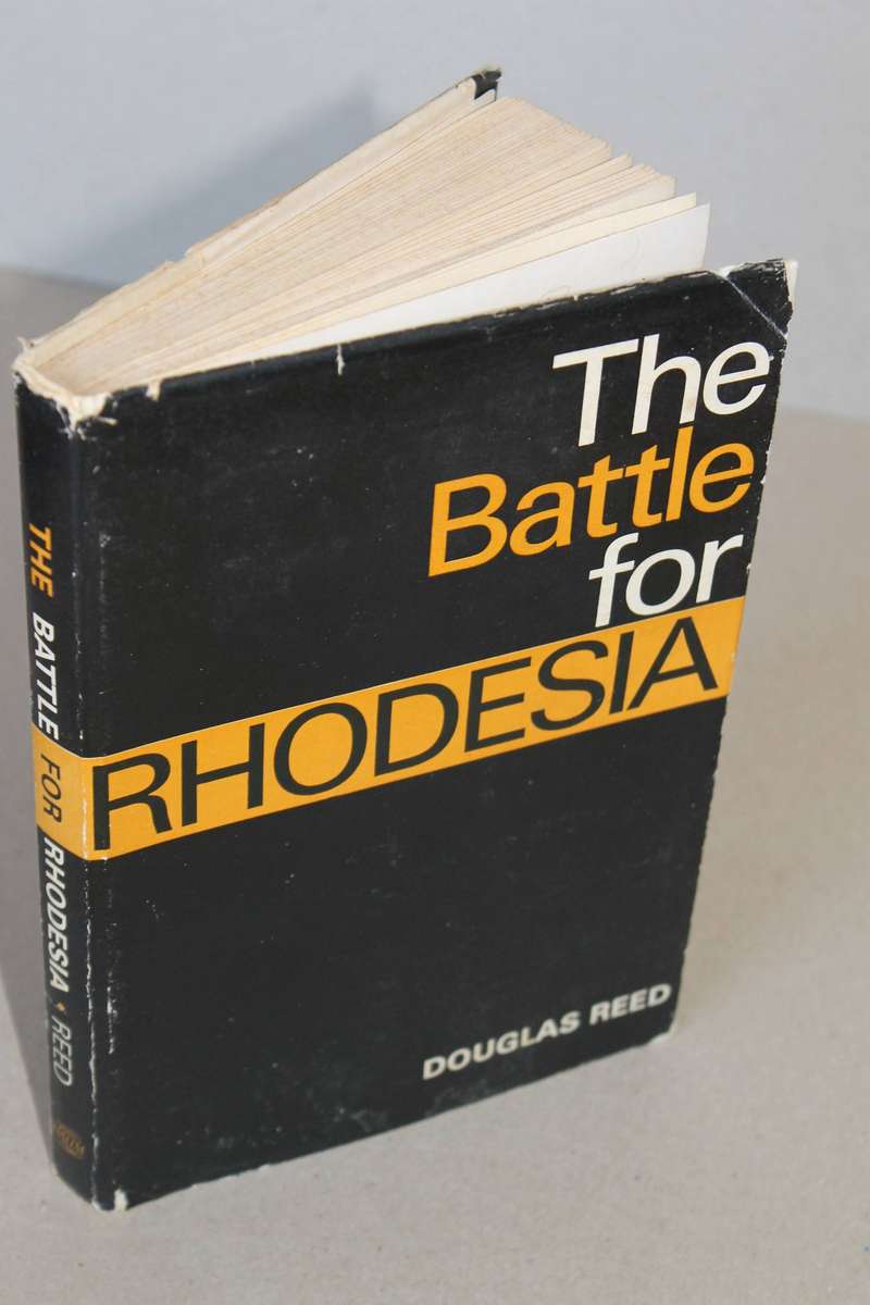 THE BATTLE FOR RHODESIA  by Douglas Reed (1966 HAUM)