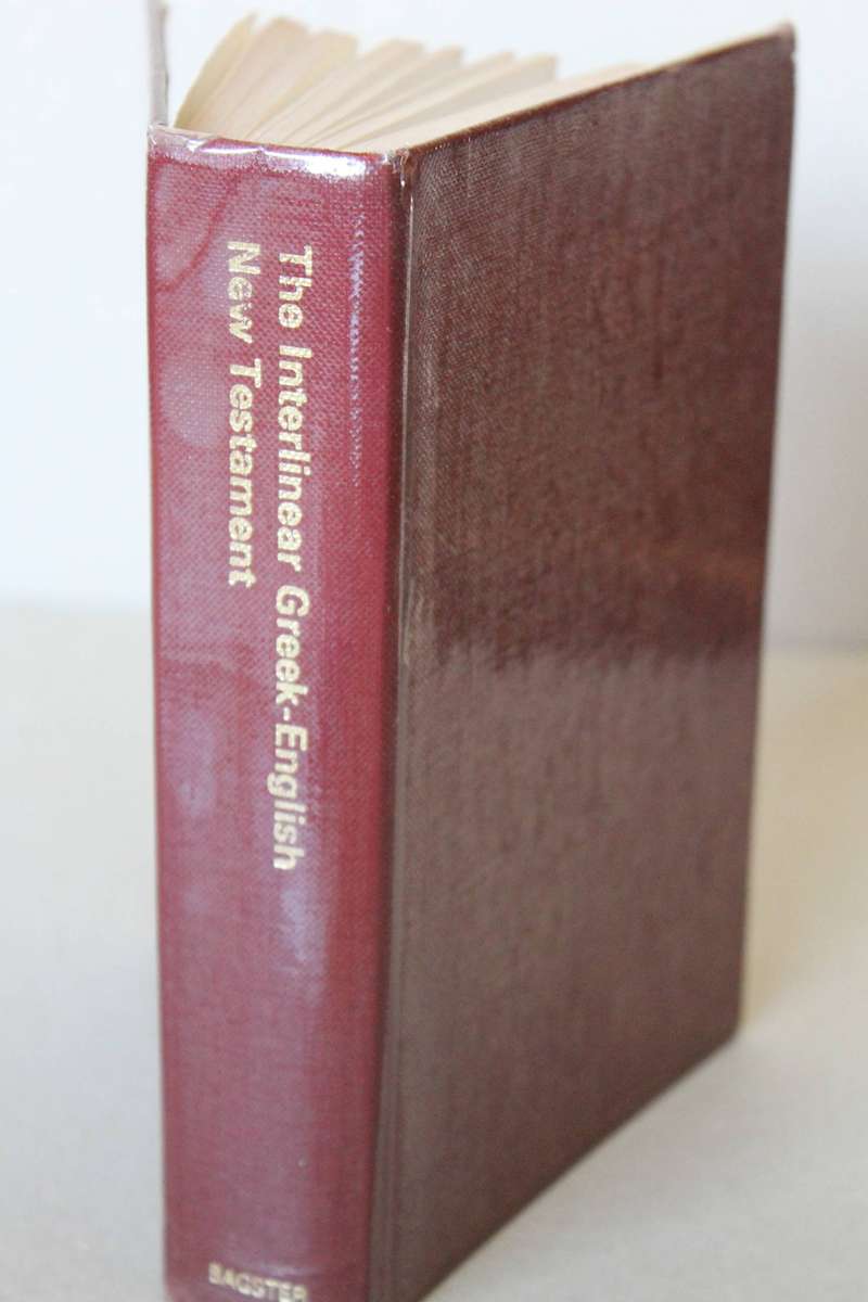 THE INTERLINEAR  GREEK - ENGLISH  NEW TESTAMENT  by Reverend Dr. Alfred Marshall