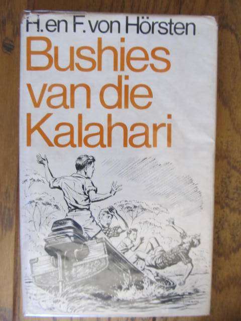 H en F von Horsten -  Bushies van die Kalahari