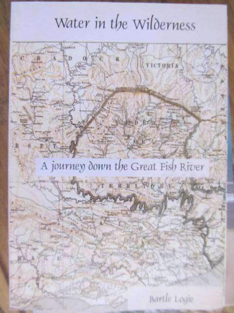 Barlte Logie  -   a Journey down the great fish river -  signed
