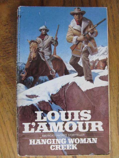 Louis L`Ámour   -  Hanging women creek
