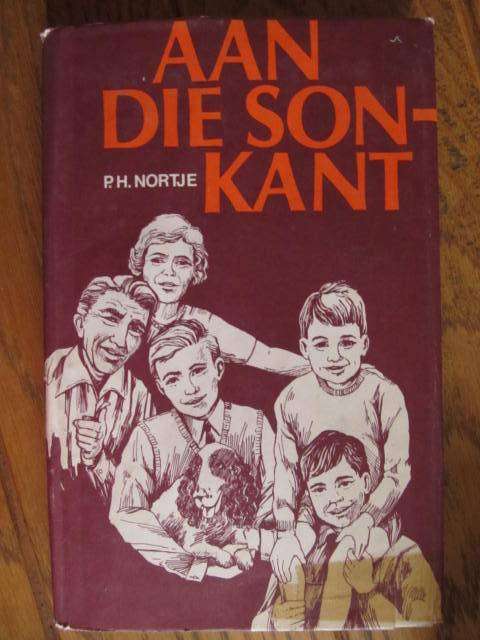P H Nortje -  Aan die sonkant
