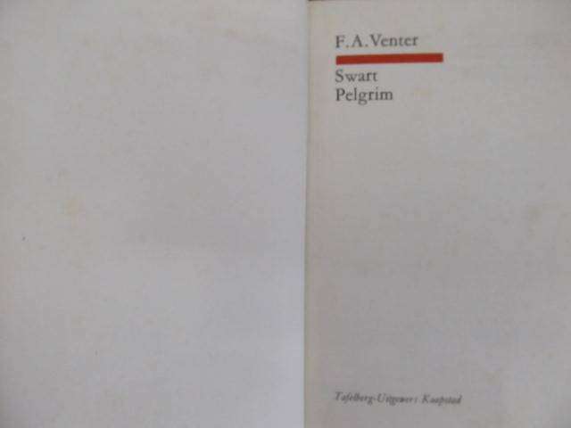 F A Venter -  2 Boeke  Geknelde land en Swart Pelgrim