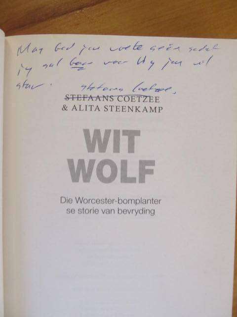 Wit Wolf - Die Worcester bomplanter se storie van bevryding