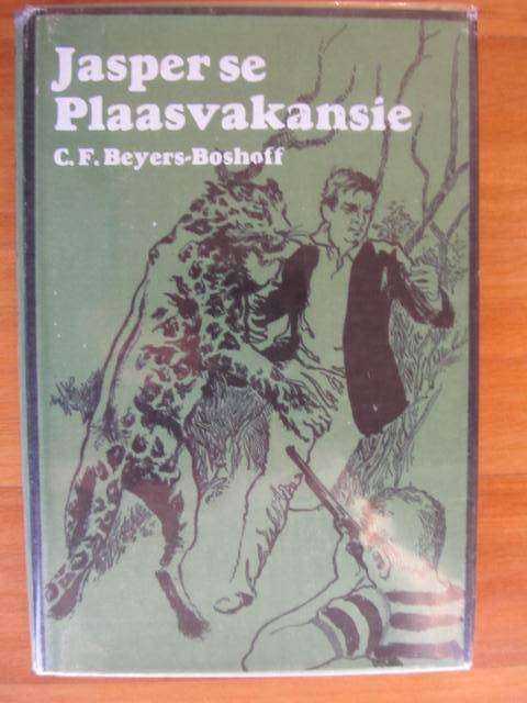 C F Beyers-Boshoff  -  Jasper se plaasvakansie