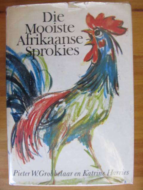 Pieter W Grobbelaar -  Die Mooiste Afrikaanse Sprokies