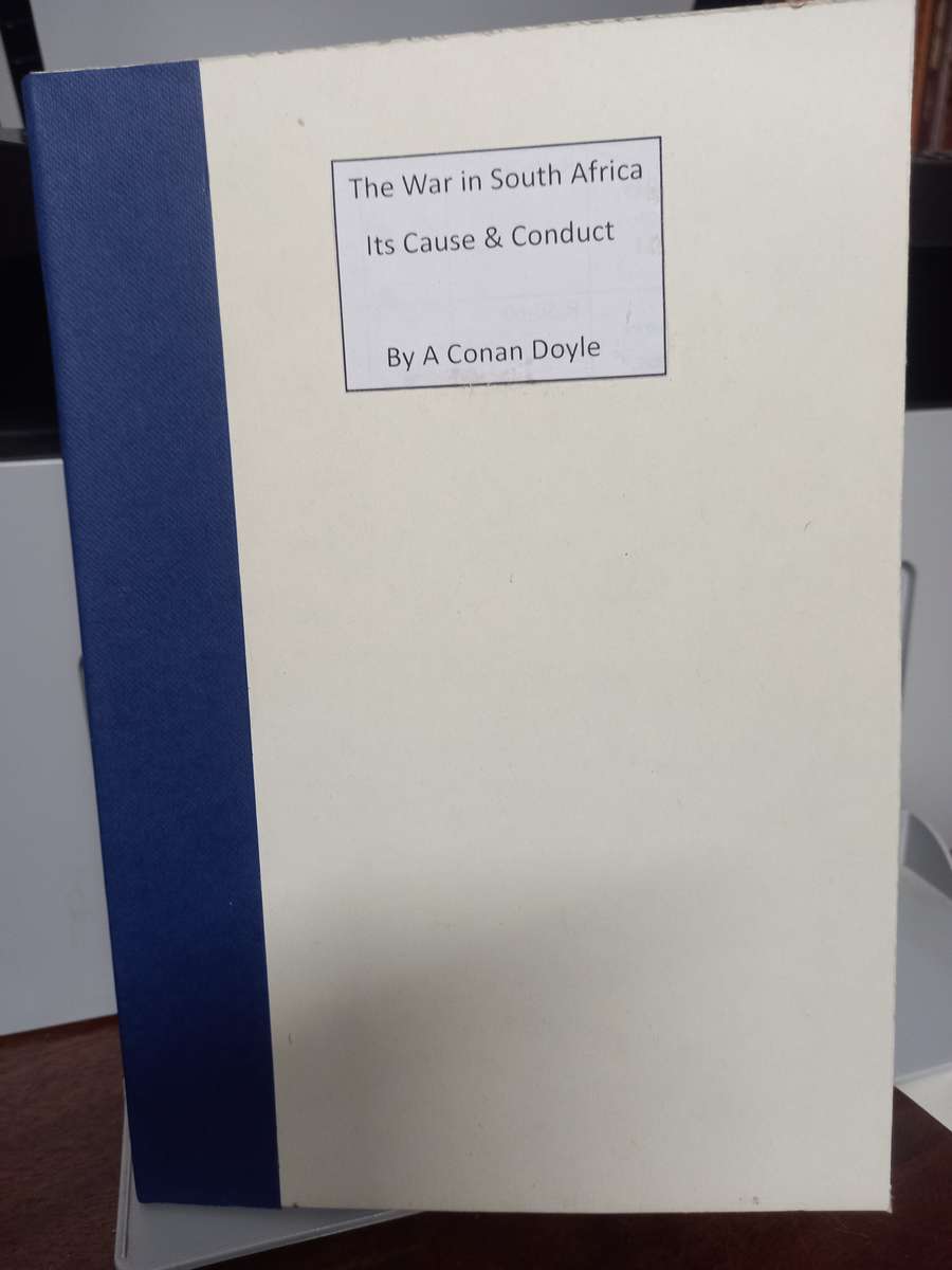 The War in South Africa Its Causes & Conduct