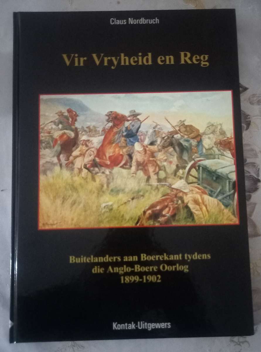 Vir Vryheid en Reg, Buitelanders aan die Boerekant tydens die Anglo-Boere oorlog 1899-1902