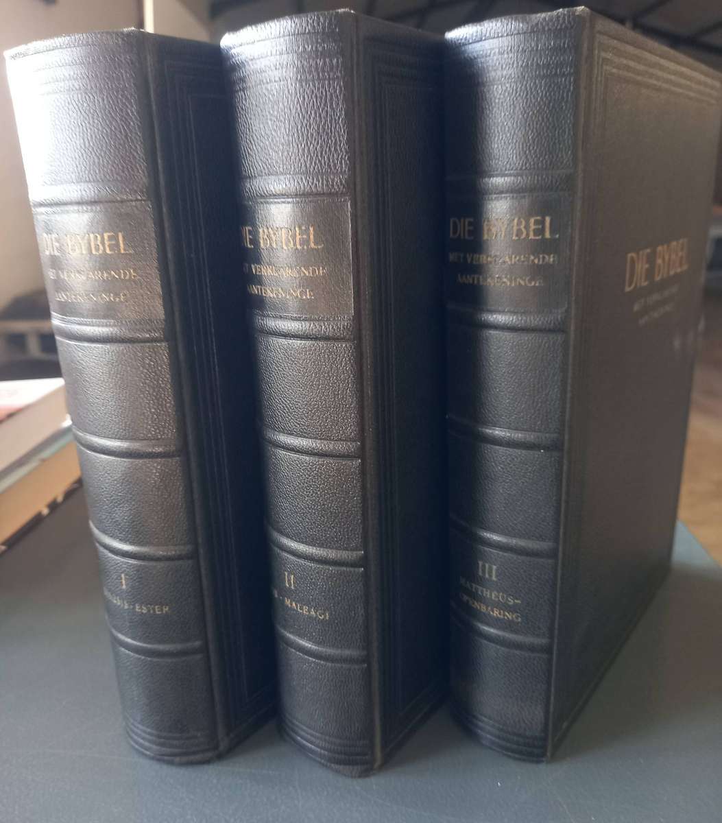 Die Bybel met Verklarende aantekeninge - drie volledige dele - 1958-59
