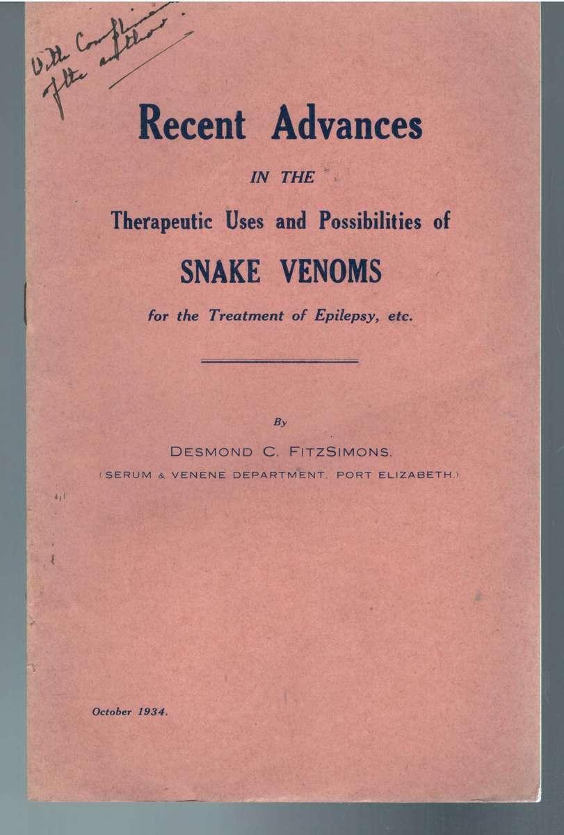 Recent Advances in the Therapeutic Uses and Possibilities of Snake Venoms - FitzSimons