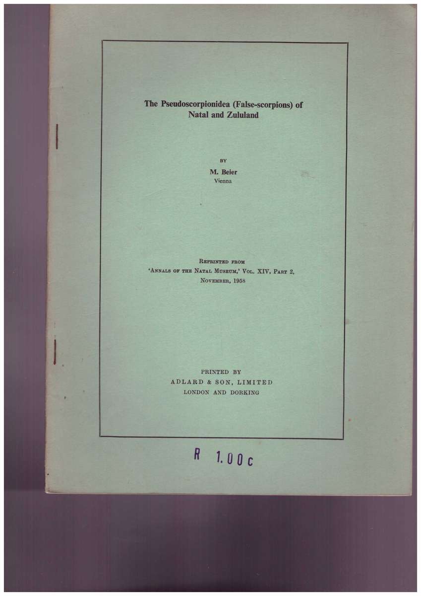 The Pseudoscorpionied (False-scorpions) of Natal and Zululand