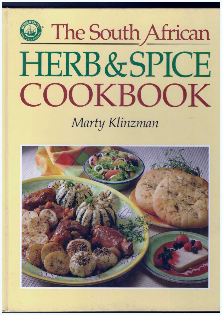 The South African Herb & Spice Cookbook