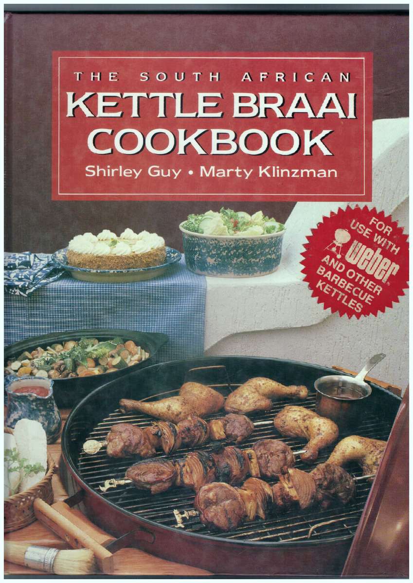 The South African Kettle Braai Book