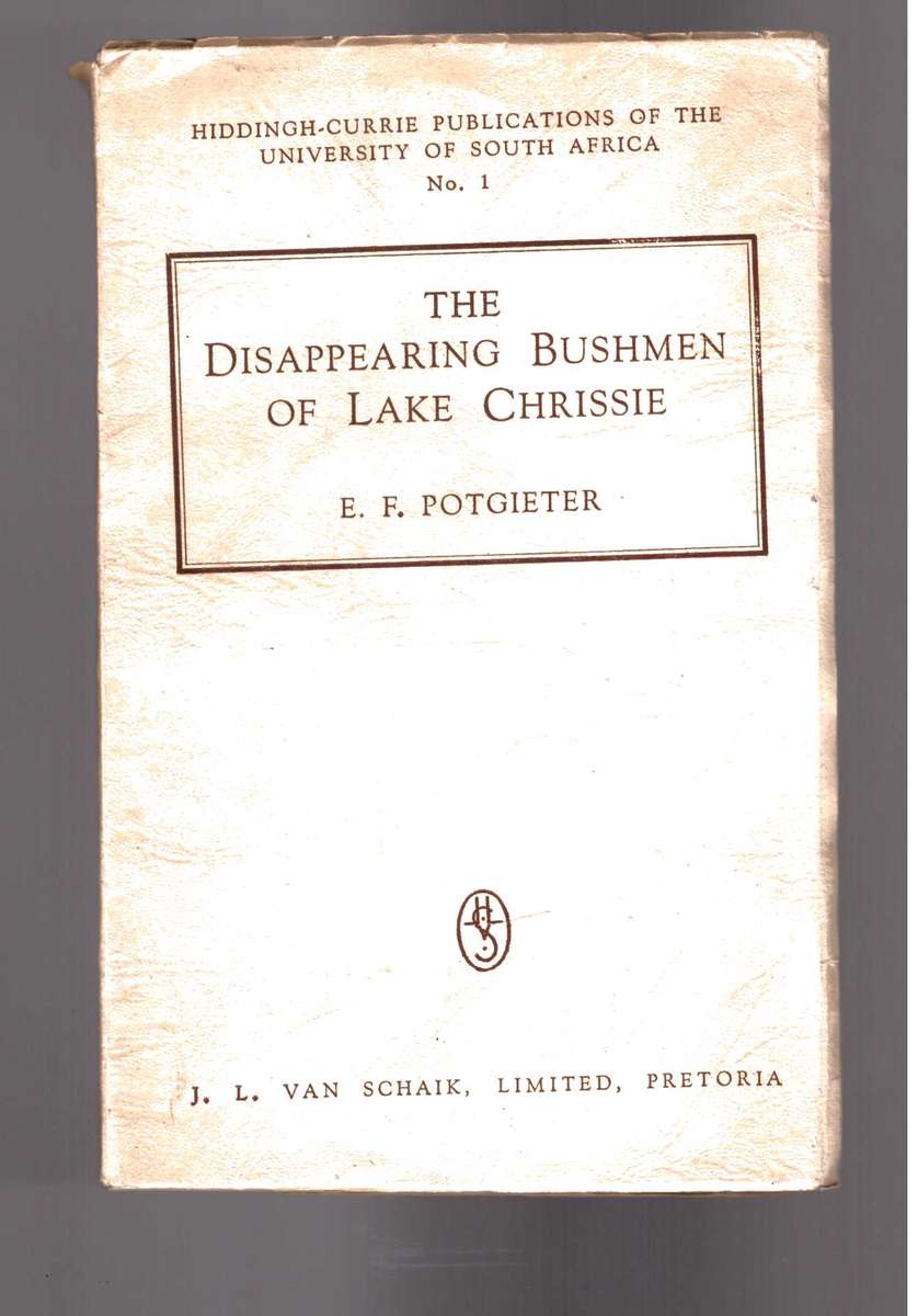 The Disappearing Bushmen of Lake Chrissie