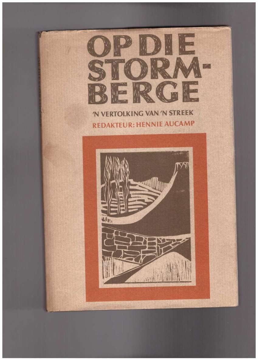 Op die Stormberge, 'n vertolking van 'n streek