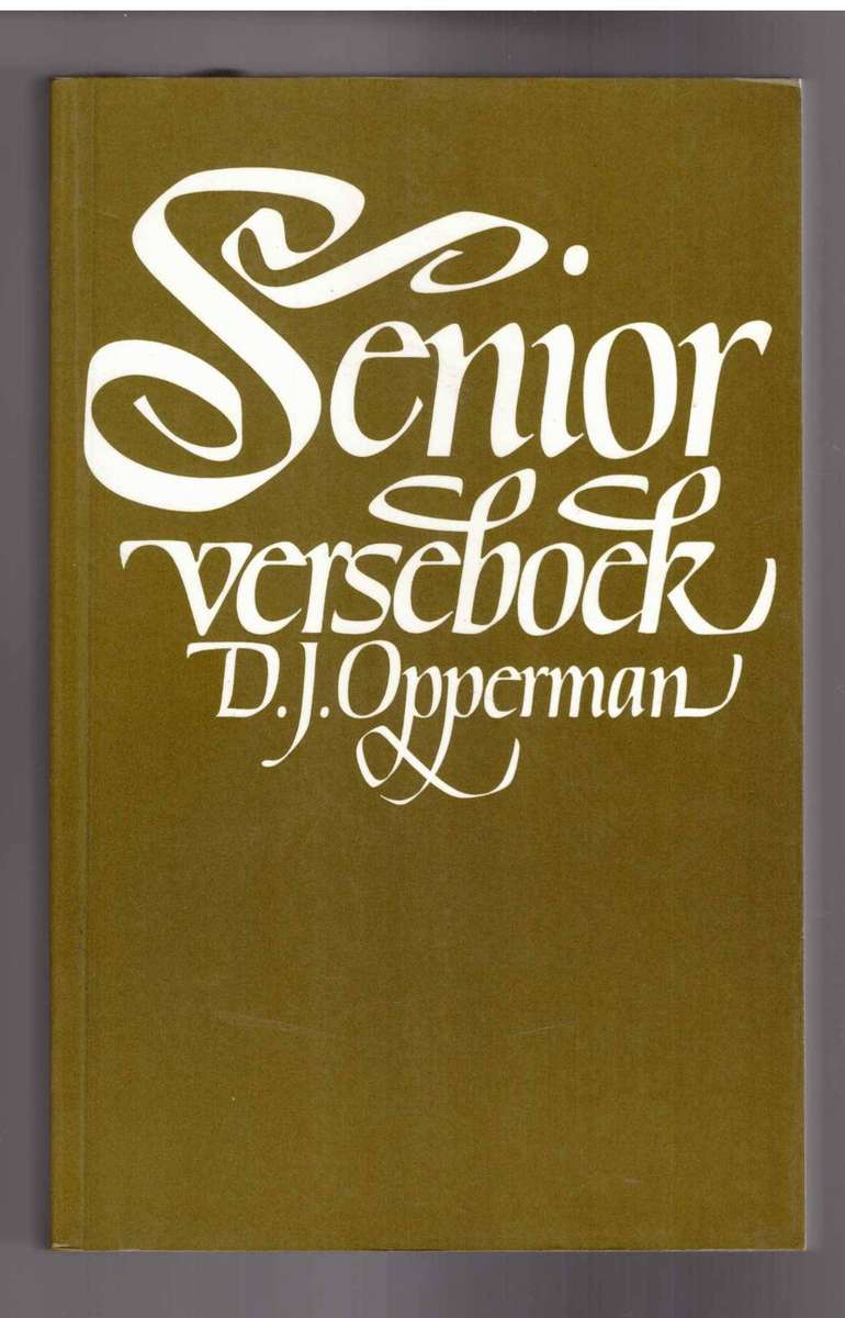 Senior Verseboek, D.J. Opperman