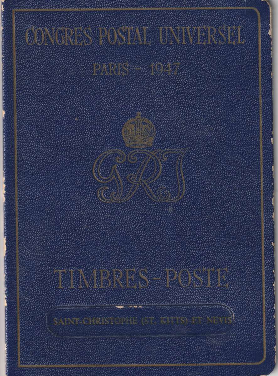 St KITTS NEVIS 1947 UPU Presentation folder with KGVI stamps, very fine