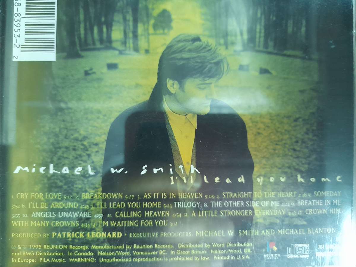 Michael W. Smith - I'll Lead you home
