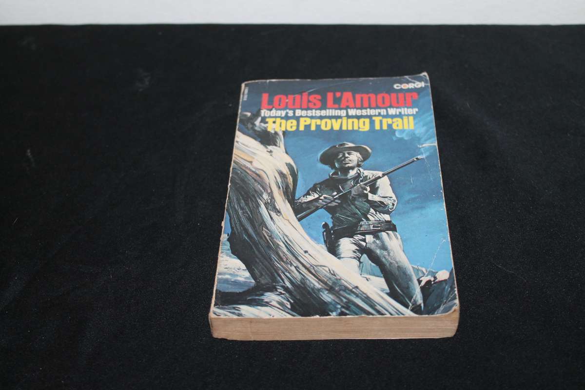 Louis L'Amour The proving Trail