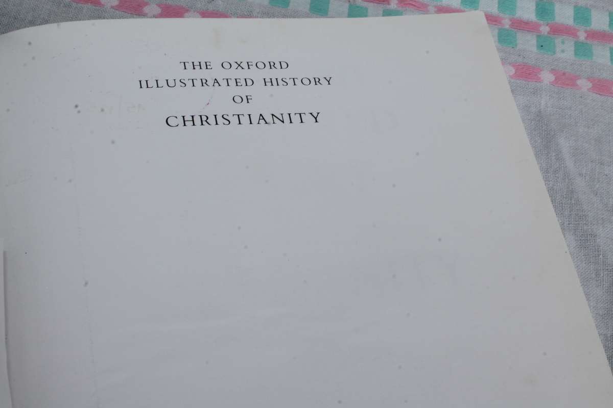 The oxford Illustrated History of Christianity