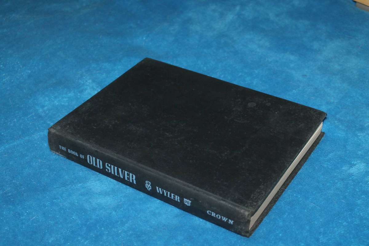 The Book of Old Silver Seymour B Wyler
