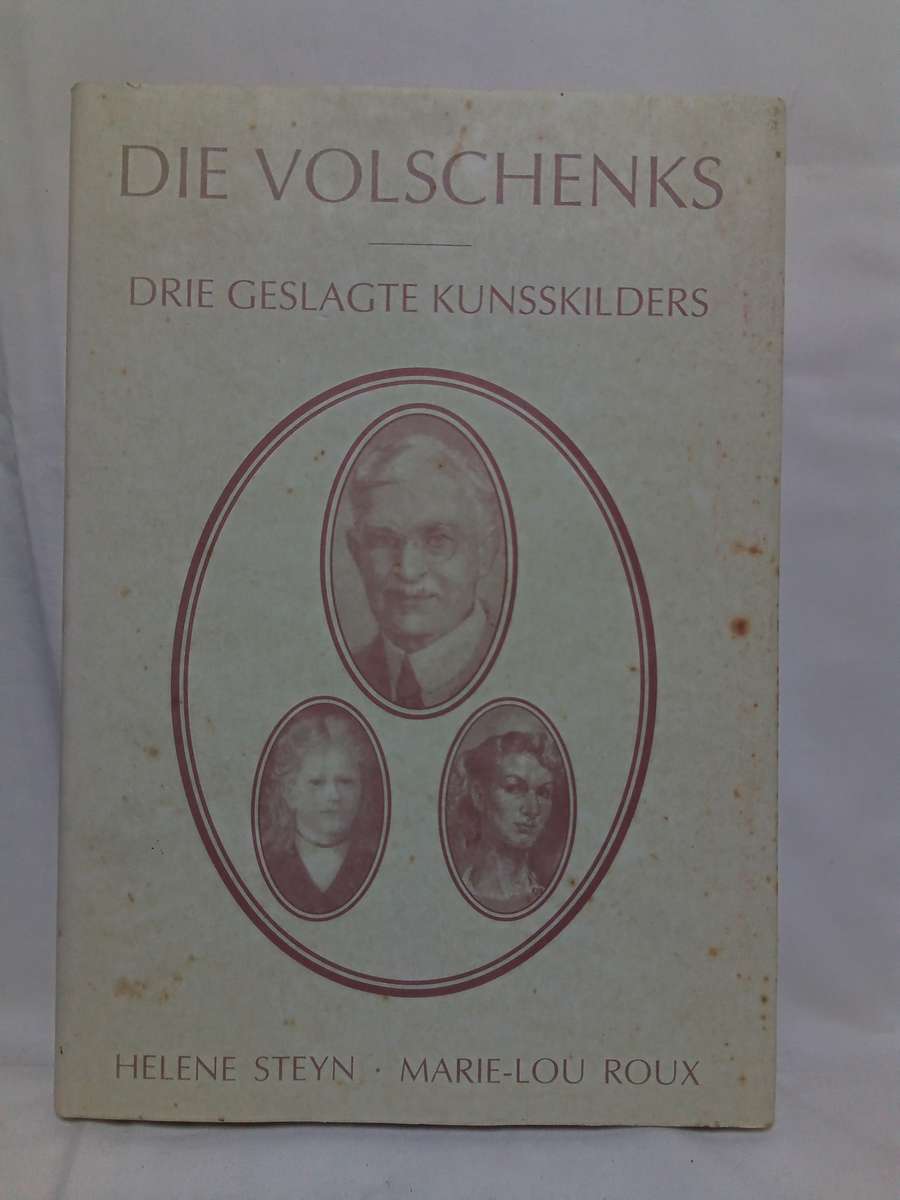 Die Volschenks  Steyn, Helene en Roux, Marie-Lou