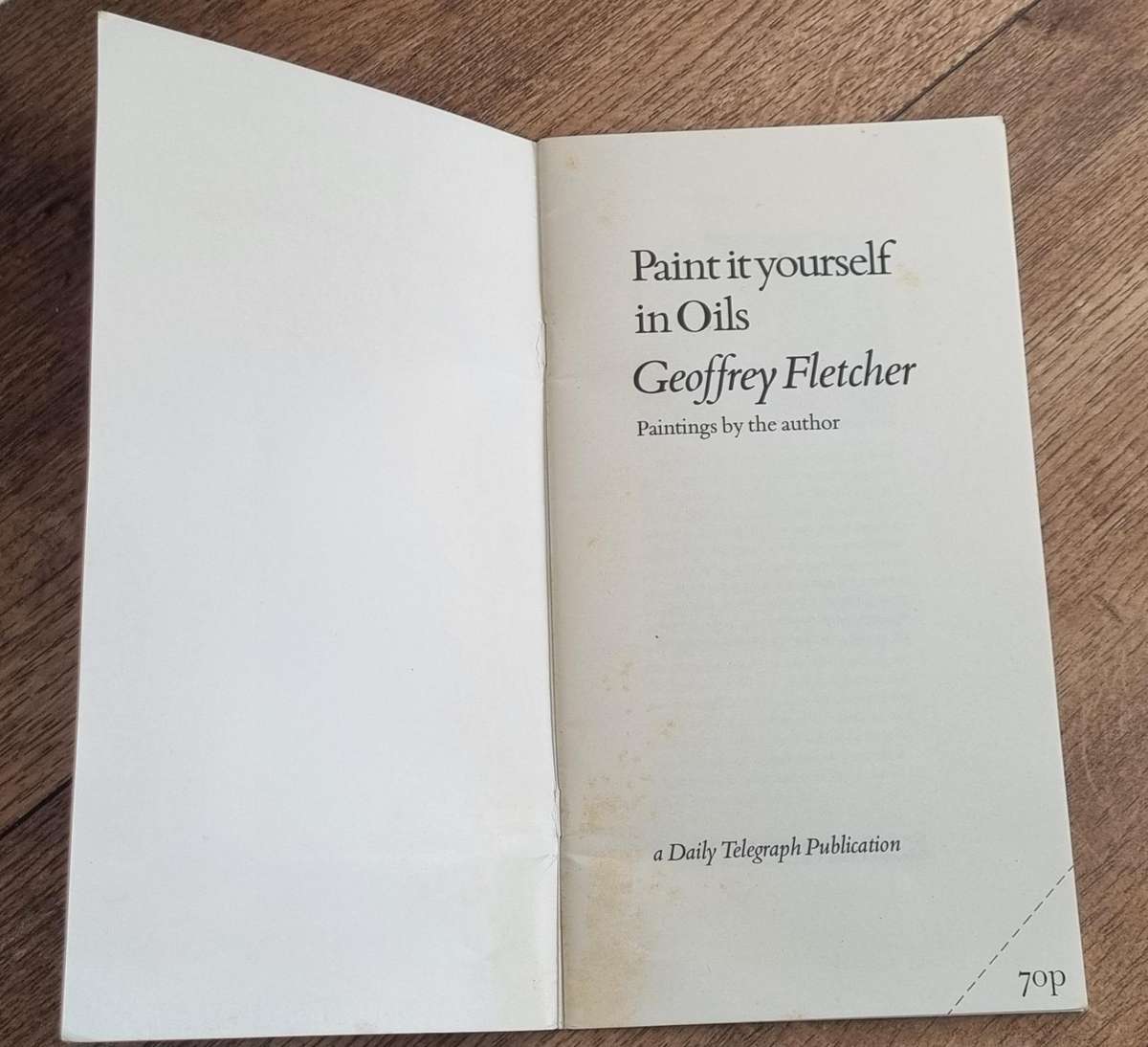 Geoffrey Fletcher 1970's, paint it yourself in oils Soft Cover book