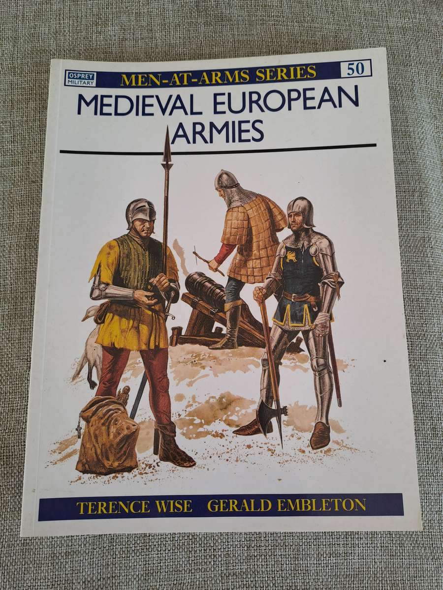 Medieval European Armies - Osprey Men-At-Arms Series #50