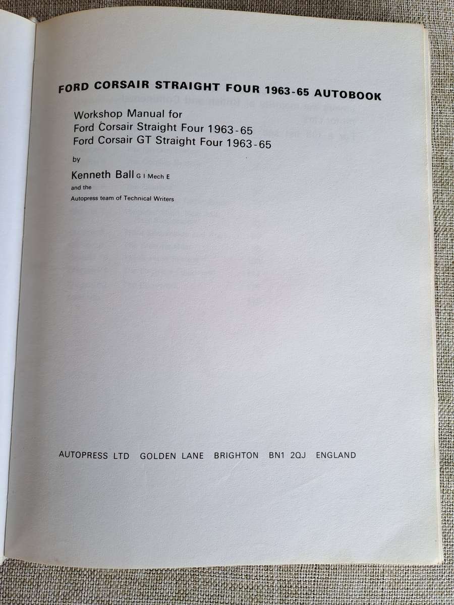 Ford Corsair Straight Four 1963 to 1965 Workshop Manual - Autopress