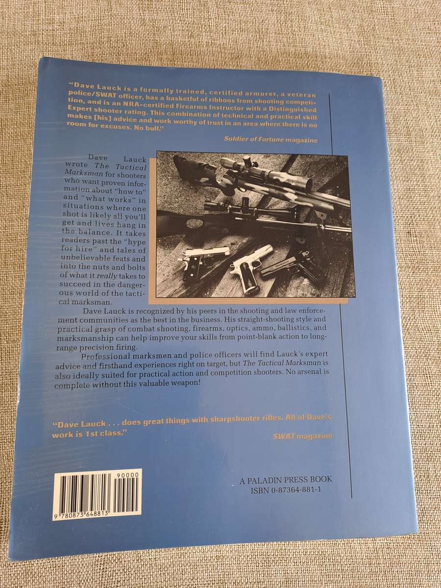 The Tactical Marksman: A Complete Training Manual for Police and Practical Shooters