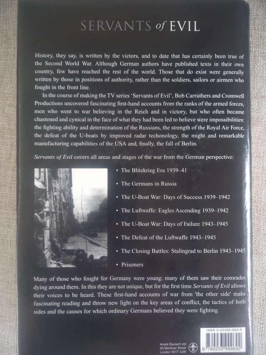 Servants of Evil - survivors of Hitlers armed forces - Bob Carruthers