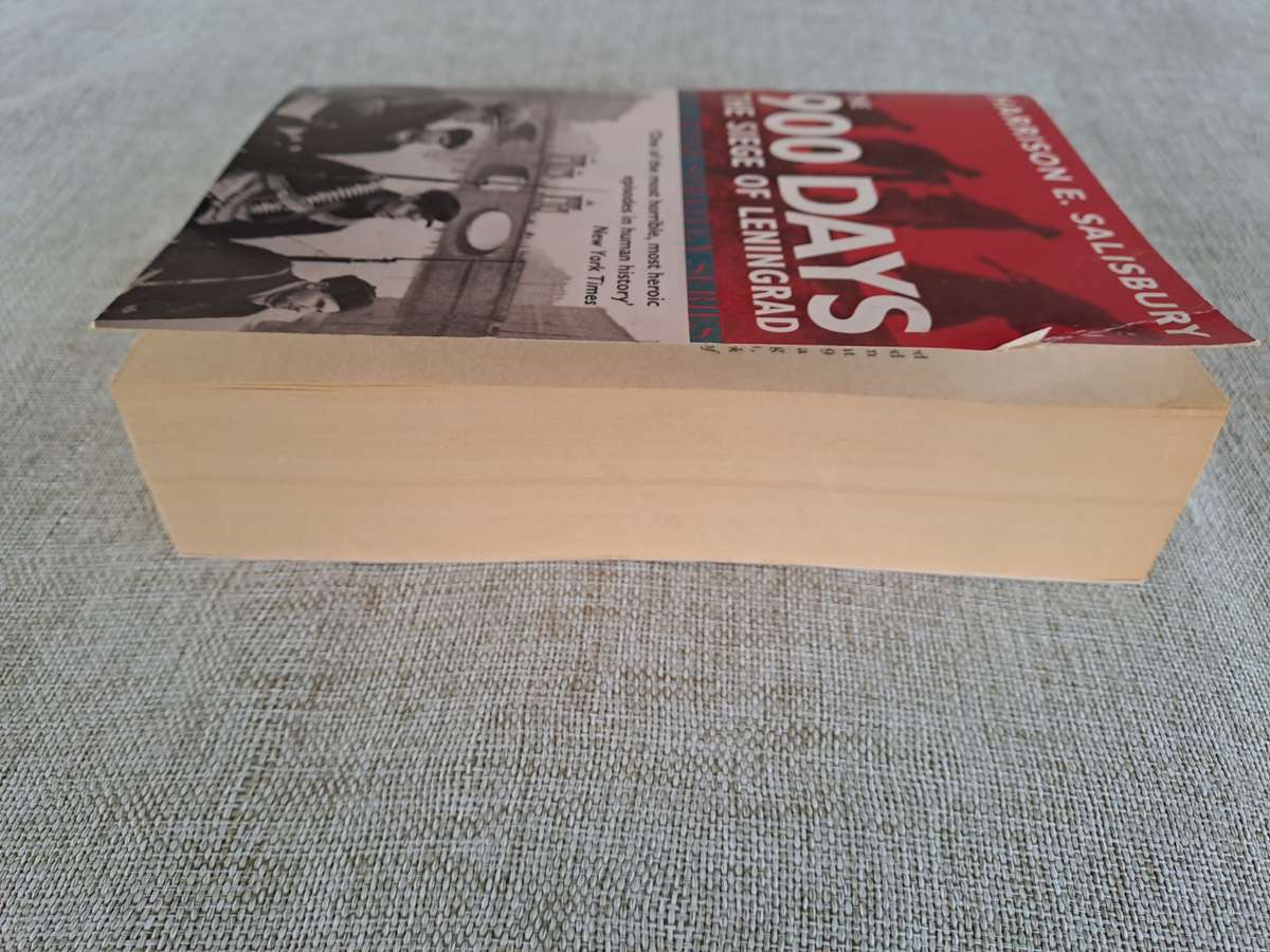 The 900 Days: The Siege of Leningrad - Harrison E. Salisbury