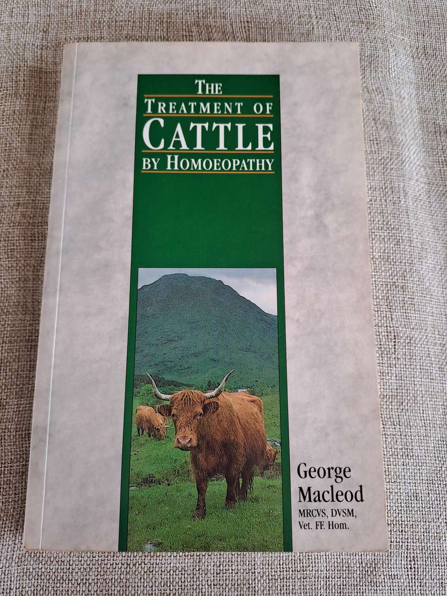 The Treatment of Cattle by Homoeopathy - George MacLeod