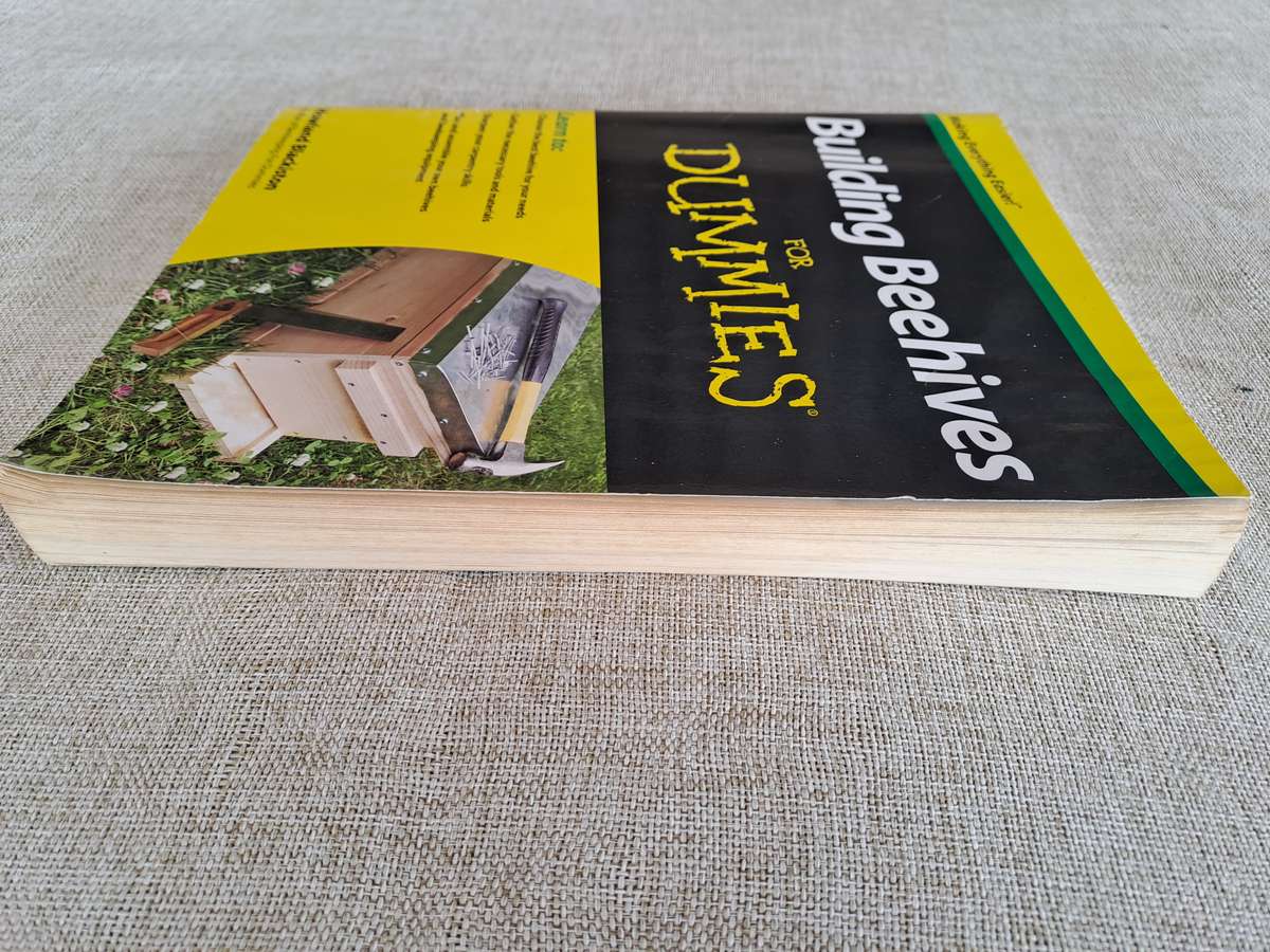 Building Beehives for Dummies - Howland Blackiston