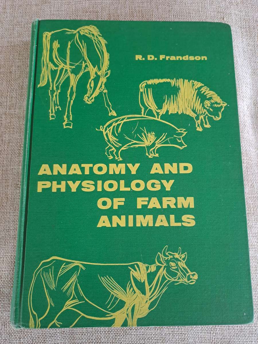 Anatomy and Physiology of Farm Animals - R.D. Frandson