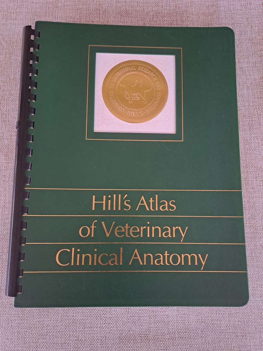 Hills Atlas of Veterinary Clinical Anatomy
