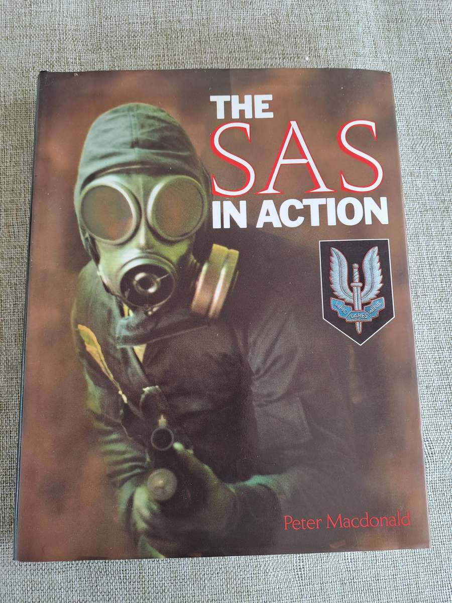 The SAS in Action - Peter Macdonald