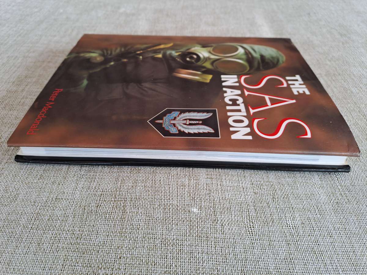 The SAS in Action - Peter Macdonald