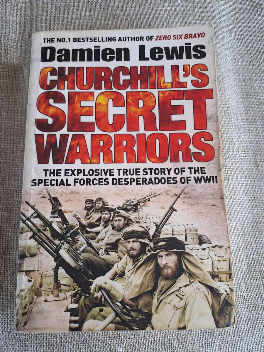 Churchills Secret Warriors - Damien Lewis