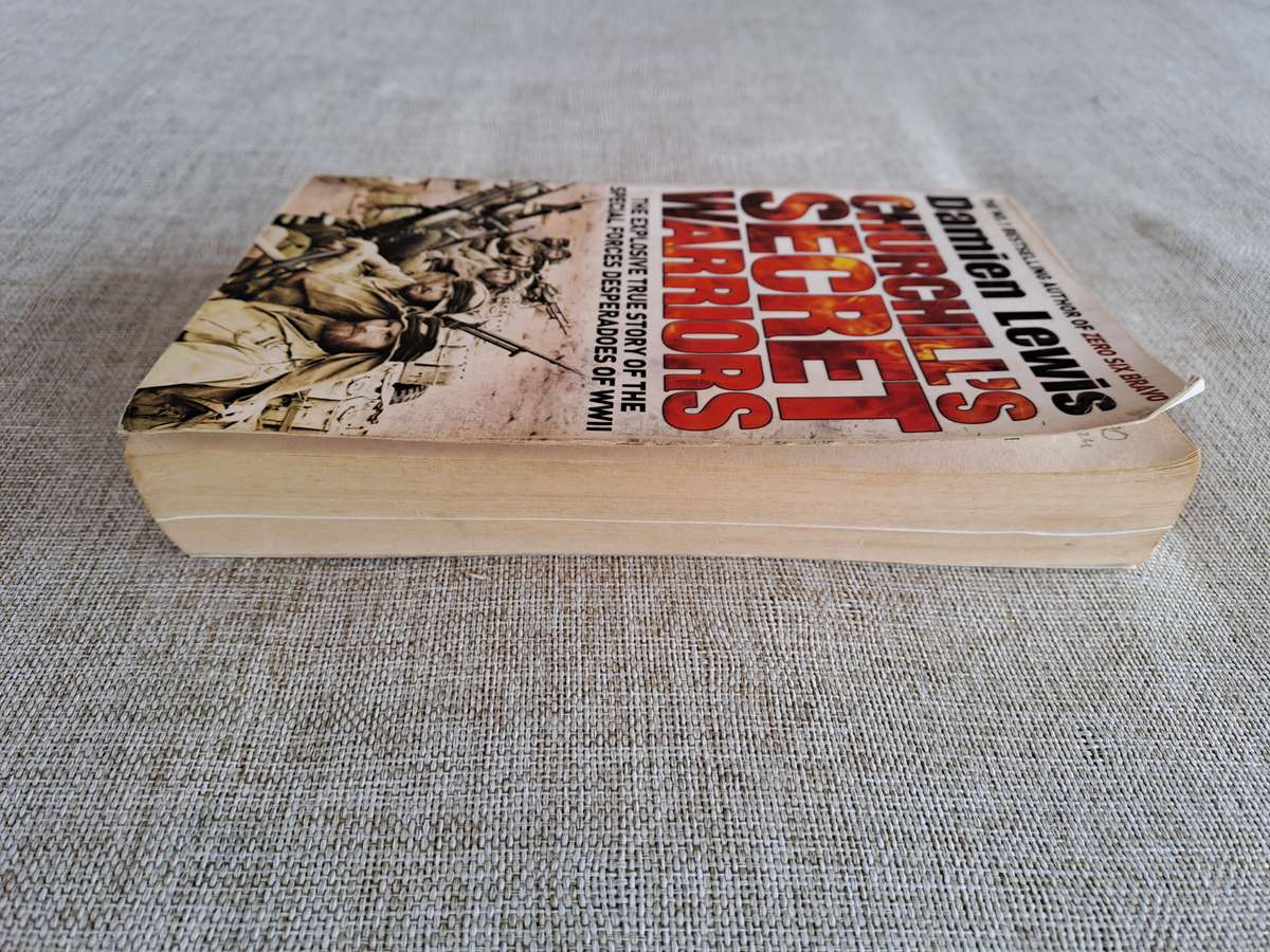 Churchills Secret Warriors - Damien Lewis