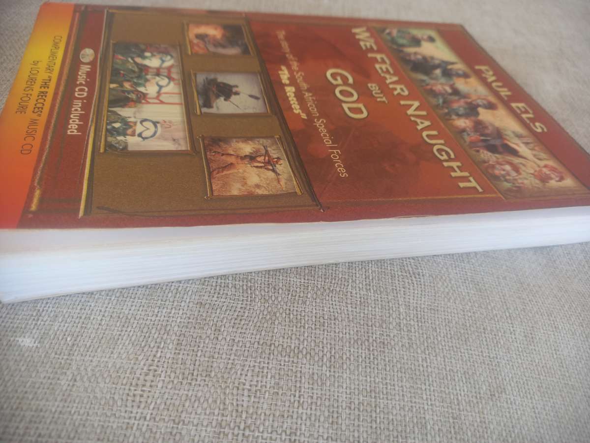 WE FEAR NAUGHT BUT GOD, THE STORY OF THE SOUTH AFRICAN SPECIAL FORCES "THE RECCES"