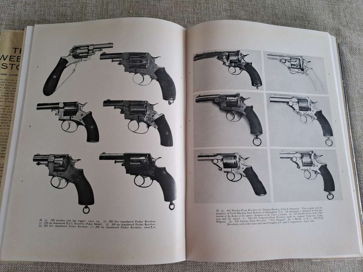 The Webley Story: History of Webley Pistols & Revolvers & Pistol Cartridge - W C Dowell