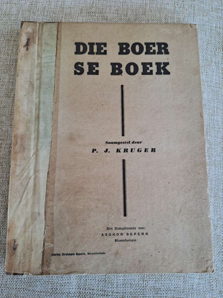 Die Boer se Boek - saamgestel deur P.J. Kruger