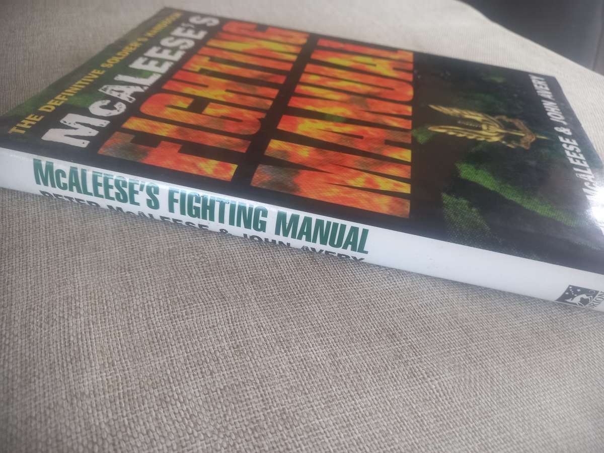 McAleese's Fighting Manual - a definitive soldiers handbook - PeterMcAleese